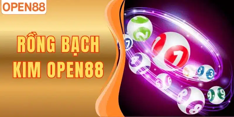 Rồng Bạch Kim – Giới Thiệu, Cách Chơi Và Chiến Thuật Thắng Lớn Tại Open88